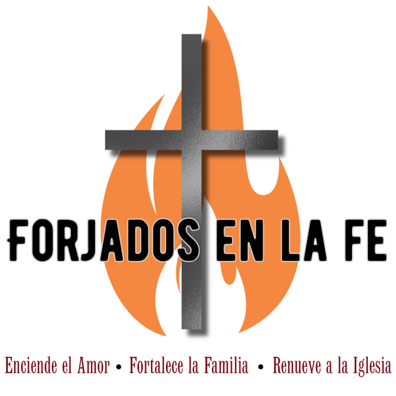 Forjados en la Fe. 